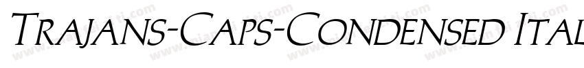 Trajans-Caps-Condensed Italic字体转换